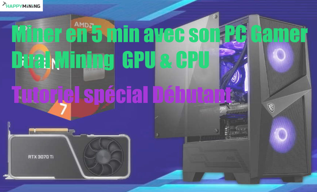 Dual mining en 5min avec son PC Gamer (Tutoriel débutant)